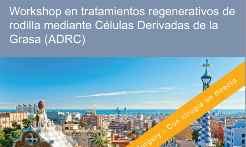 Workshop en tratamientos regenerativos de rodilla mediante Células Derivadas de la Grasa ADRC